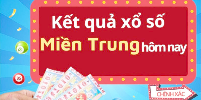 Xổ số miền Trung: Bí kíp trúng lớn mà ít ai biết!